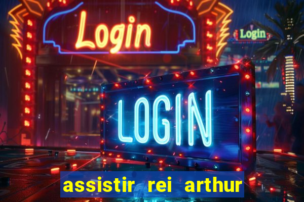 assistir rei arthur 2004 topflix